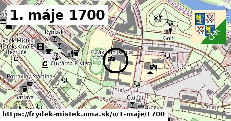 1. máje 1700, Frýdek-Místek