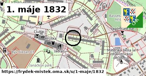 1. máje 1832, Frýdek-Místek