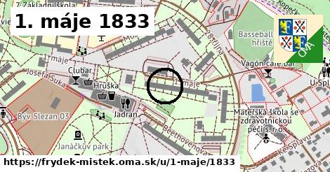1. máje 1833, Frýdek-Místek
