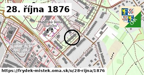 28. října 1876, Frýdek-Místek