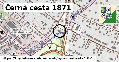 Černá cesta 1871, Frýdek-Místek