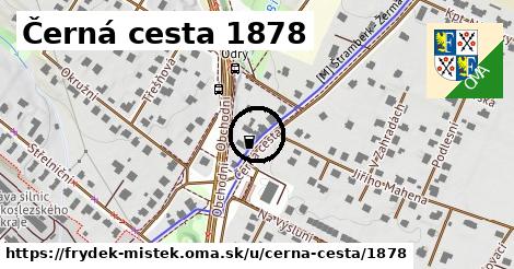 Černá cesta 1878, Frýdek-Místek