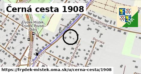 Černá cesta 1908, Frýdek-Místek