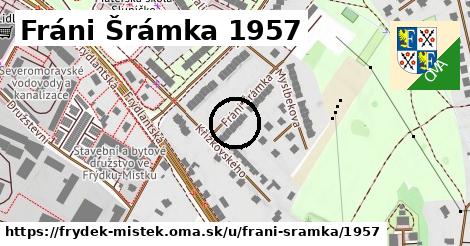 Fráni Šrámka 1957, Frýdek-Místek