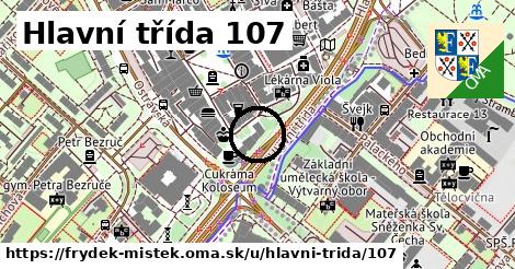 Hlavní třída 107, Frýdek-Místek