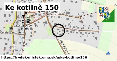 Ke kotlině 150, Frýdek-Místek