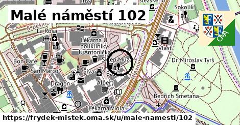 Malé náměstí 102, Frýdek-Místek