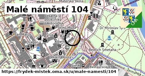 Malé náměstí 104, Frýdek-Místek