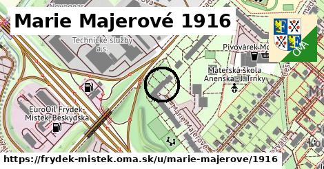 Marie Majerové 1916, Frýdek-Místek