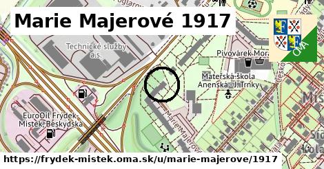 Marie Majerové 1917, Frýdek-Místek