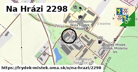 Na Hrázi 2298, Frýdek-Místek