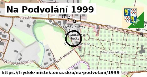 Na Podvolání 1999, Frýdek-Místek