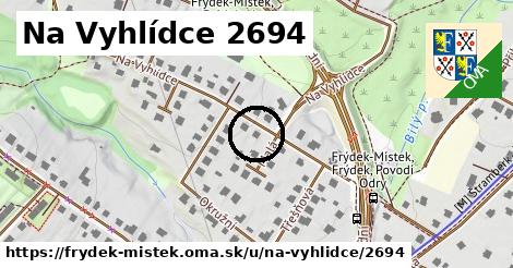 Na Vyhlídce 2694, Frýdek-Místek