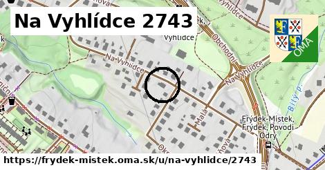 Na Vyhlídce 2743, Frýdek-Místek