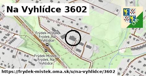 Na Vyhlídce 3602, Frýdek-Místek