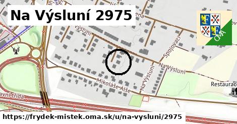 Na Výsluní 2975, Frýdek-Místek