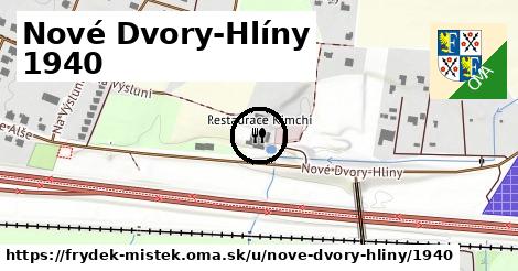 Nové Dvory-Hlíny 1940, Frýdek-Místek