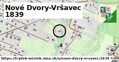 Nové Dvory-Vršavec 1839, Frýdek-Místek