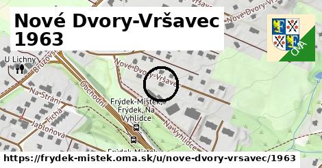 Nové Dvory-Vršavec 1963, Frýdek-Místek