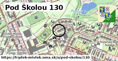 Pod Školou 130, Frýdek-Místek