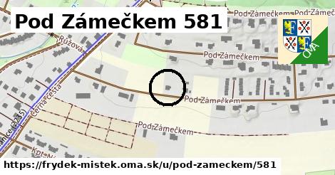 Pod Zámečkem 581, Frýdek-Místek