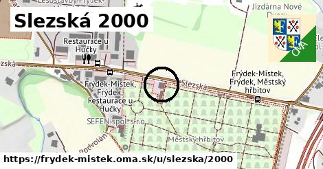 Slezská 2000, Frýdek-Místek