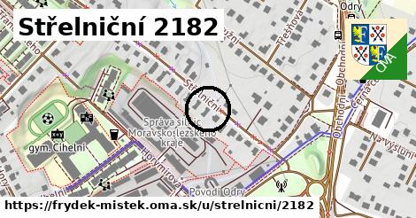 Střelniční 2182, Frýdek-Místek