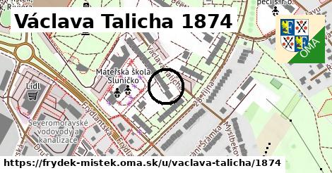 Václava Talicha 1874, Frýdek-Místek