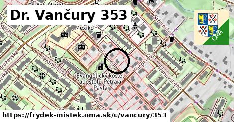 Dr. Vančury 353, Frýdek-Místek