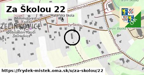 Za Školou 22, Frýdek-Místek