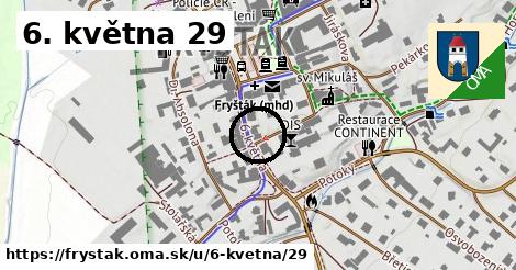 6. května 29, Fryšták