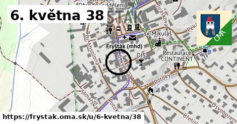 6. května 38, Fryšták