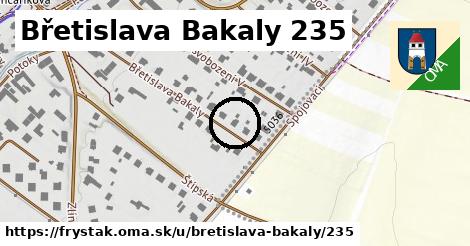 Břetislava Bakaly 235, Fryšták