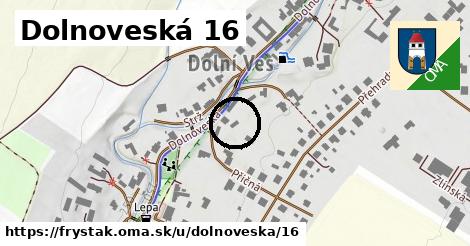 Dolnoveská 16, Fryšták