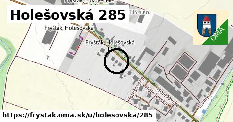 Holešovská 285, Fryšták