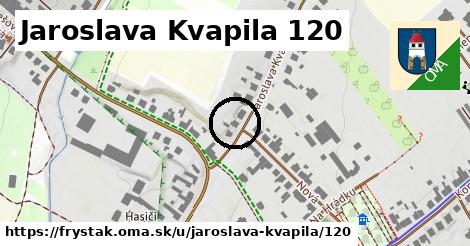 Jaroslava Kvapila 120, Fryšták