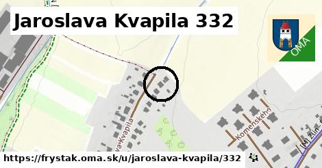 Jaroslava Kvapila 332, Fryšták