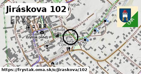 Jiráskova 102, Fryšták