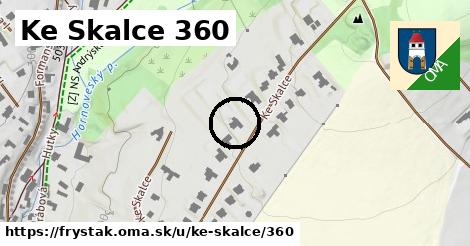 Ke Skalce 360, Fryšták