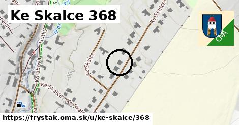 Ke Skalce 368, Fryšták