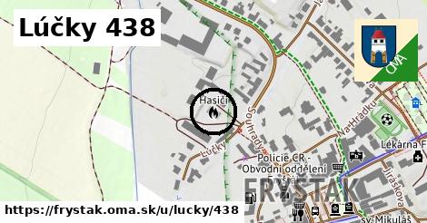 Lúčky 438, Fryšták