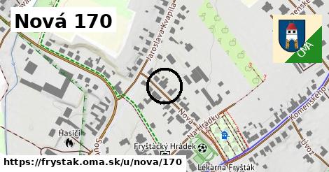 Nová 170, Fryšták