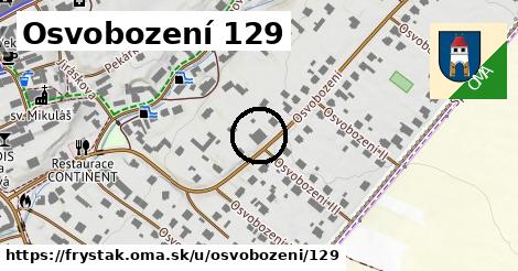Osvobození 129, Fryšták