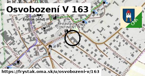 Osvobození V 163, Fryšták