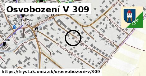 Osvobození V 309, Fryšták