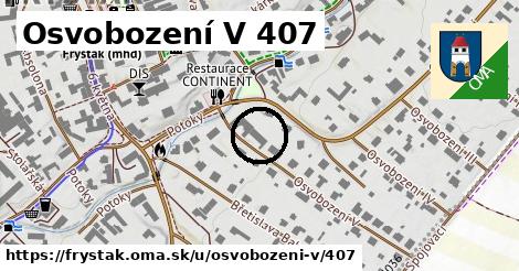 Osvobození V 407, Fryšták