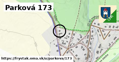 Parková 173, Fryšták