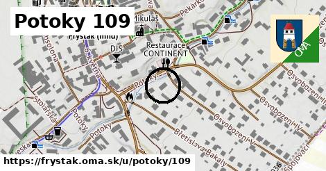 Potoky 109, Fryšták