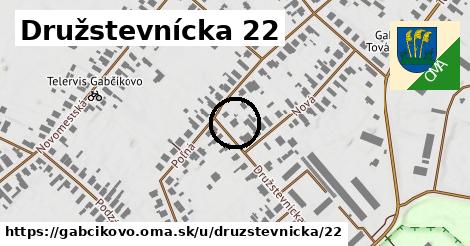 Družstevnícka 22, Gabčíkovo