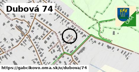 Dubová 74, Gabčíkovo